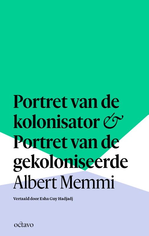 Portret van de kolonisator & Portret van de gekoloniseerde