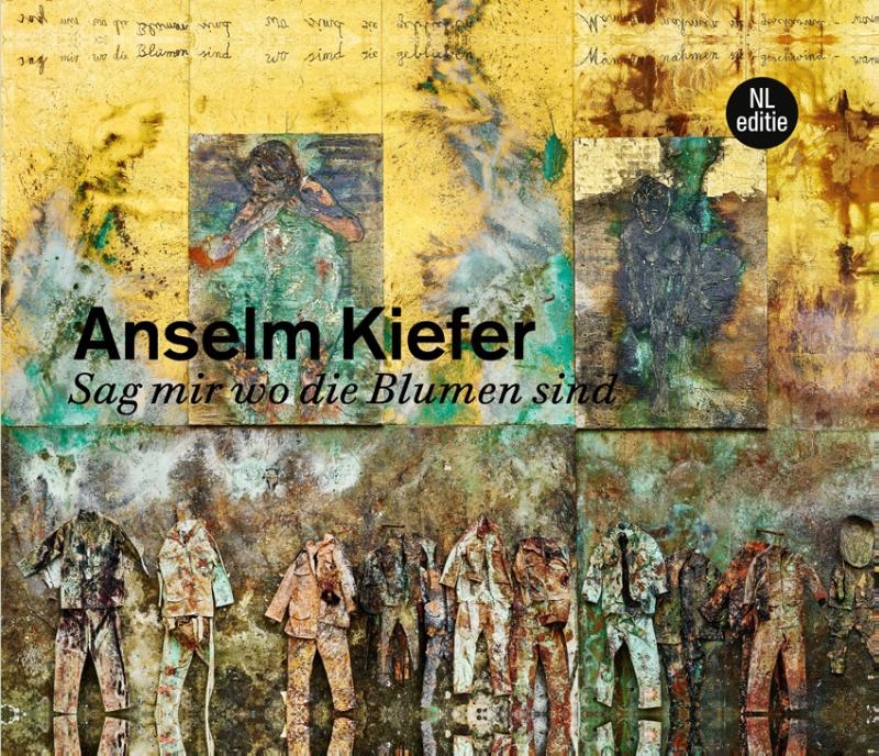 Anselm Kiefer. Sag mir wo die Blumen sind