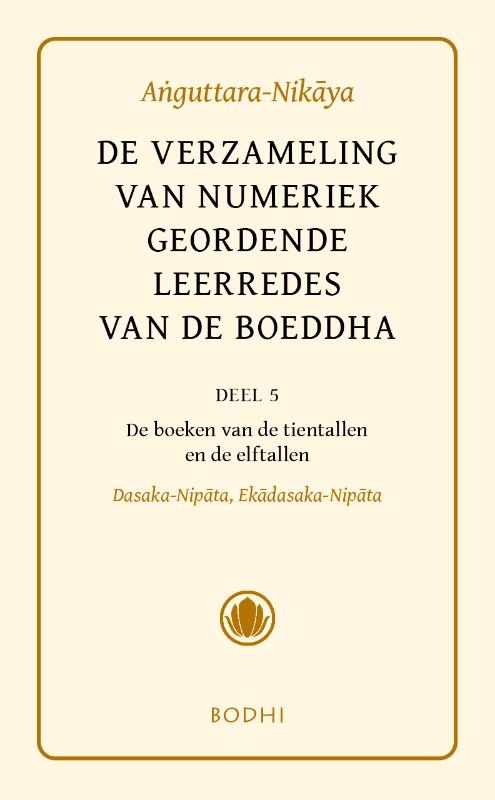 Anguttara-Nikaya 5 Het boek van tien- en elftallen