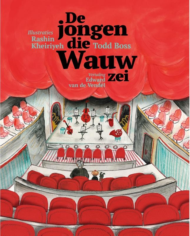 De jongen die wauw zei