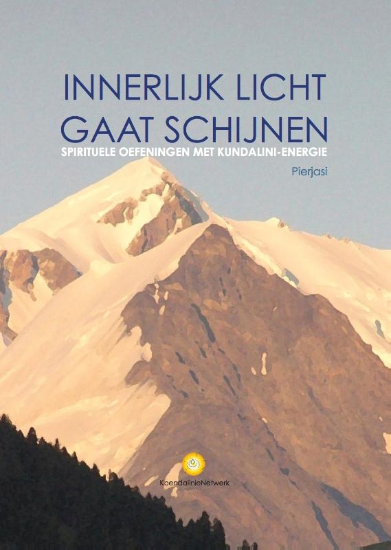 Innerlijk Licht gaat schijnen