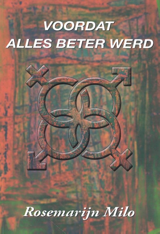 Voordat alles beter werd