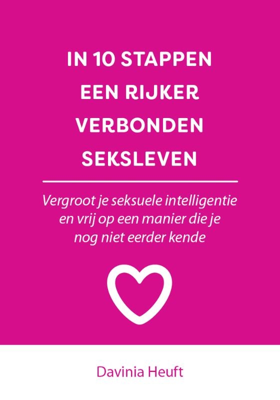 In 10 stappen een rijker en verbonden seksleven