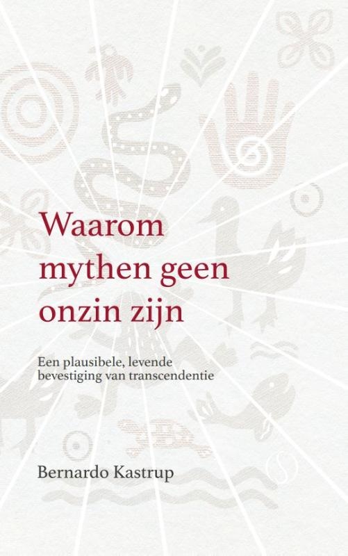 Waarom mythen geen onzin zijn