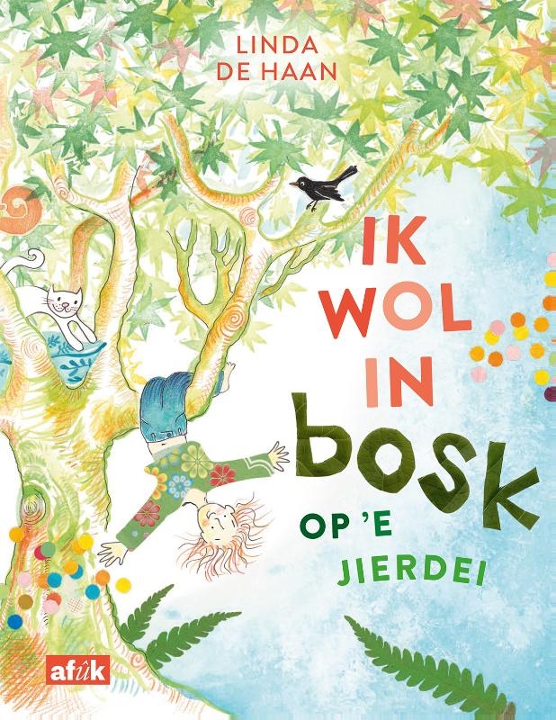 Ik wol in bosk op ’e jierdei