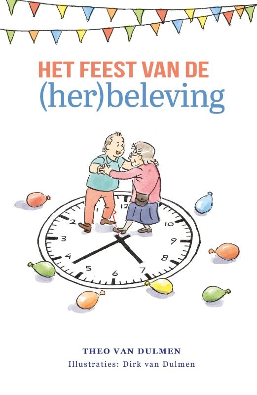 Het feest van de (her)beleving