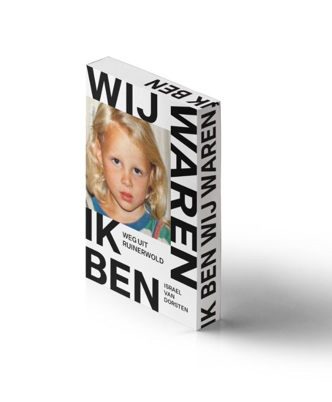 Wij waren, ik ben