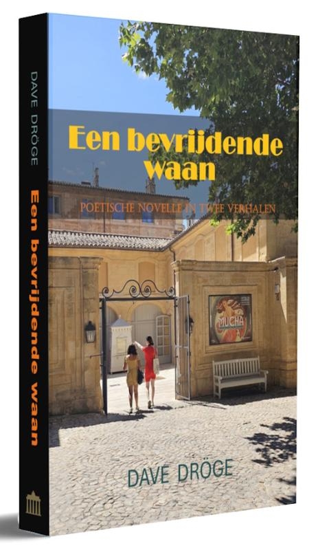 Een bevrijdende waan