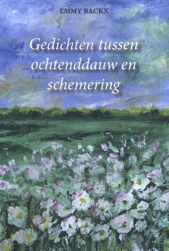 Gedichten tussen ochtenddauw en schemering