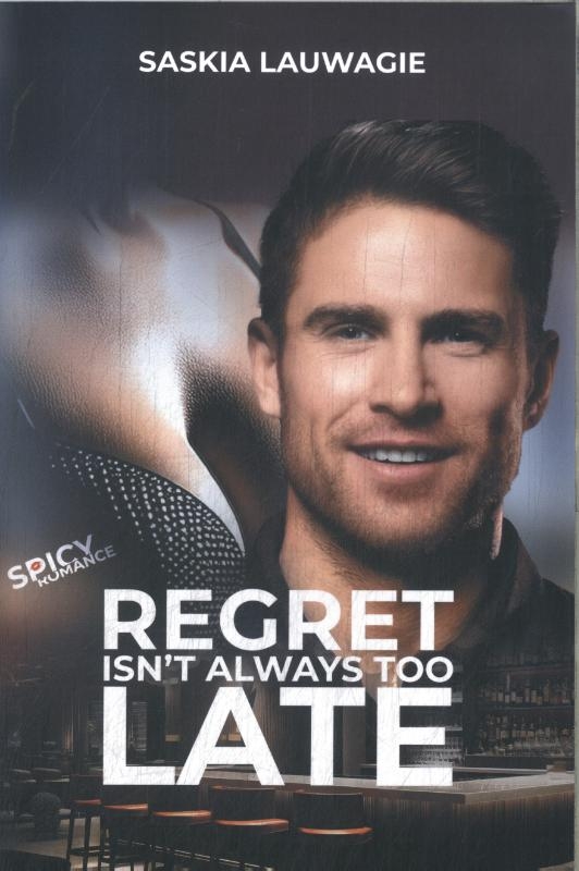 Regret isn't always too late