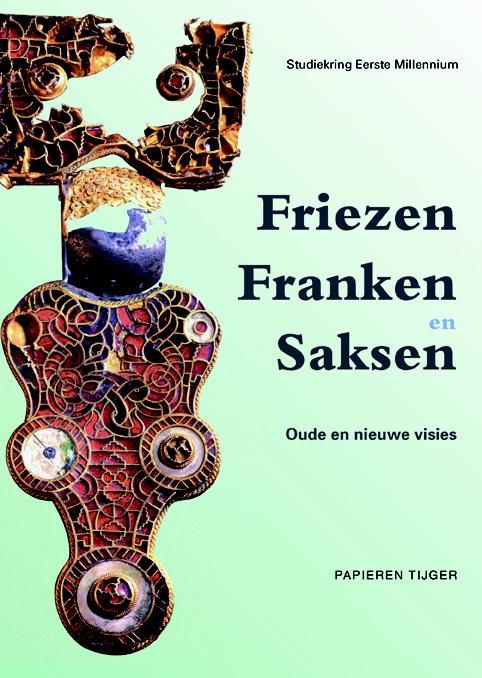 Friezen, Franken en Saksen