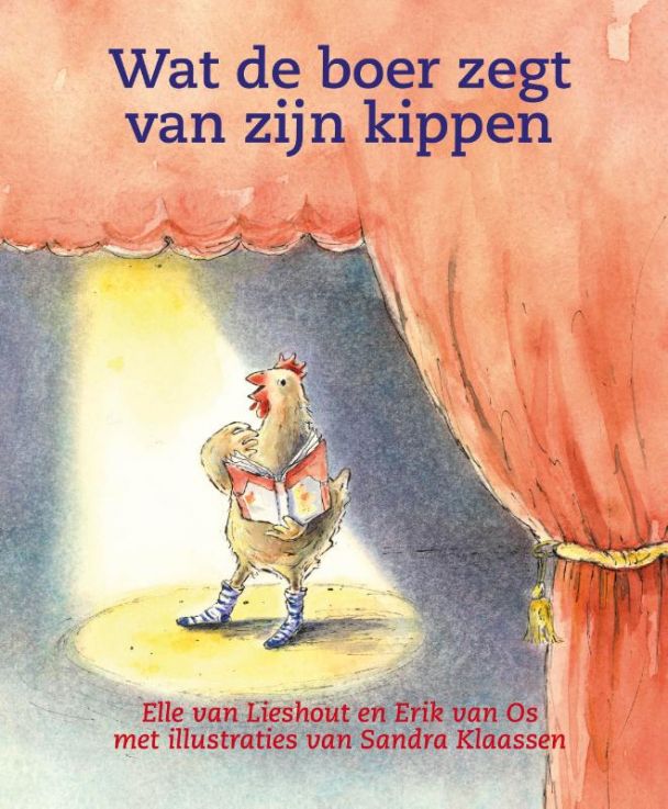 Wat de boer zegt van zijn kippen