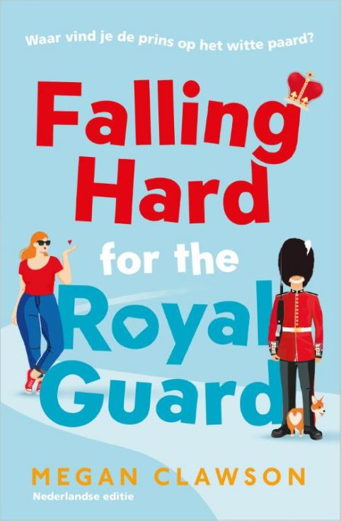 Falling Hard for the Royal Guard