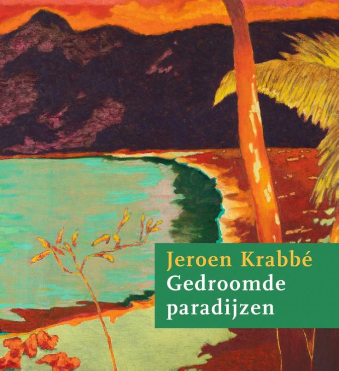 Jeroen Krabbé - Gedroomde paradijzen
