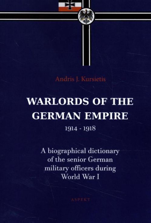 Warlords of the German Empire 1914-1918