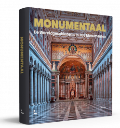 Monumentaal  - De wereldgeschiedenis in 168 Monumenten