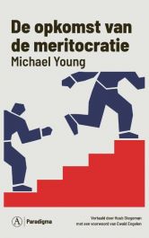 De opkomst van de meritocratie