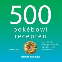 500 pokébowl recepten