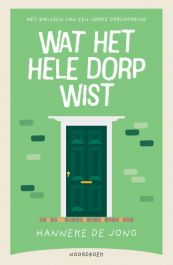 Wat het hele dorp wist