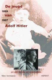 De jeugd van Adolf Hitler 1889-1907