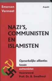 Nazi's, communisten en islamisten