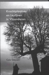 Krachtplaatsen en Leylijnen in Vlaanderen