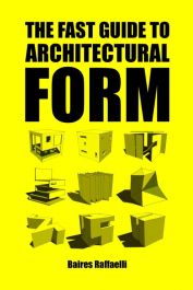 The fast guide to architectural form