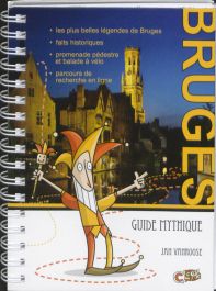 Guide Mystique de la ville de Bruges