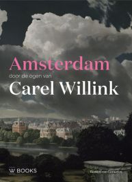 Amsterdam door de ogen van Carel Willink