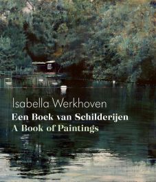 Isabella Werkhoven - Een boek van schilderijen/A book of paintings