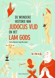 De wondere historie van Judocus Vijd en het Lam Gods