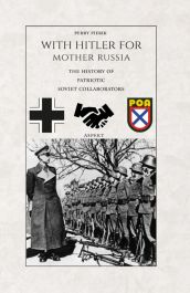 With Hitler for Mother Russia