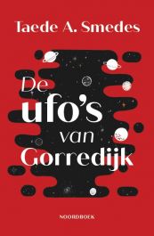 De ufo’s van Gorredijk