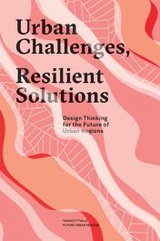 Urban challenges, resilient solutions