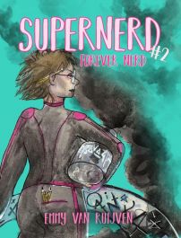 Supernerd 2: Forever Nerd