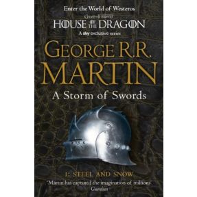 A Storm of Swords: Part 1 Steel and Snow