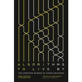 Algorithms to Live By