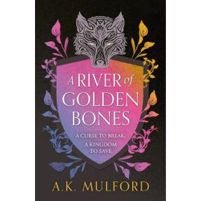 A River of Golden Bones