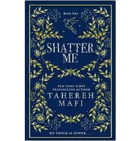 Shatter Me