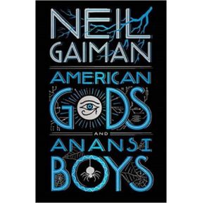 American Gods + Anansi Boys