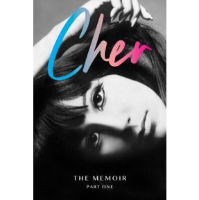 Cher: The Memoir, Part One