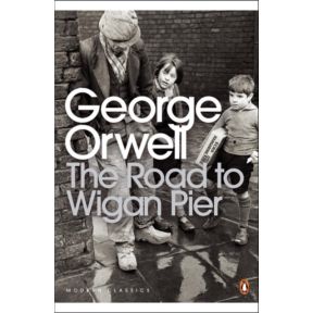 The Road to Wigan Pier