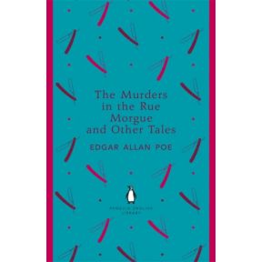 The Murders in the Rue Morgue and Other Tales