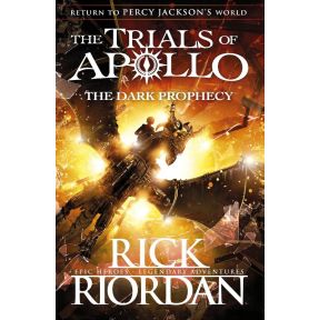 The Dark Prophecy (The Trials of Apollo Book 2)