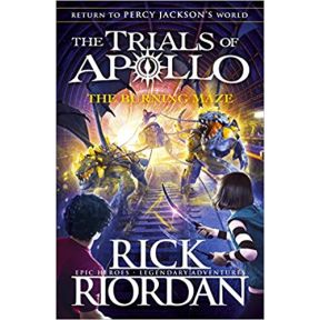 The Burning Maze (The Trials of Apollo Book 3)