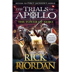 The Tower of Nero (The Trials of Apollo Book 5)