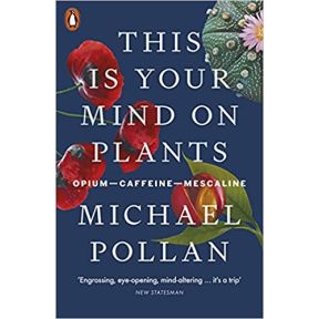 This Is Your Mind On Plants