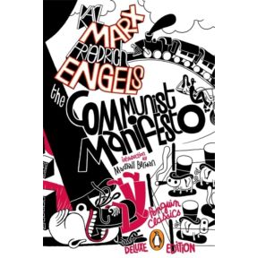 The Communist Manifesto (Penguin Classics Deluxe Edition)