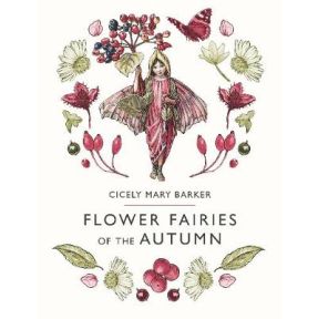 Flower Fairies of the Autumn