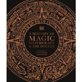 A History of Magic, Witchcraft and the Occult